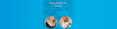 Ostomy Features - Sarah Speaks To... Lauren