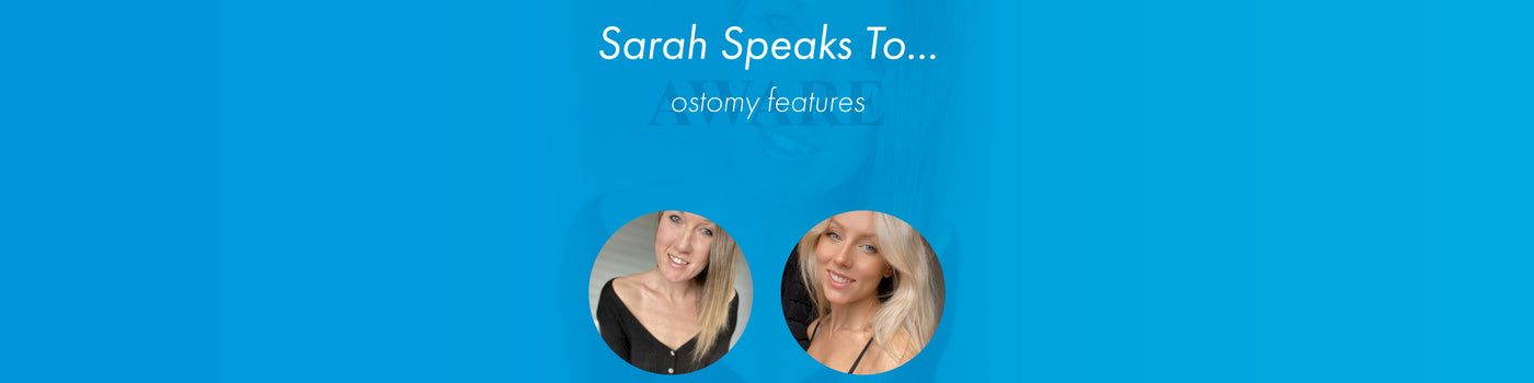 Sarah Speaks To Vicky Ostomy Features With CUI Wear